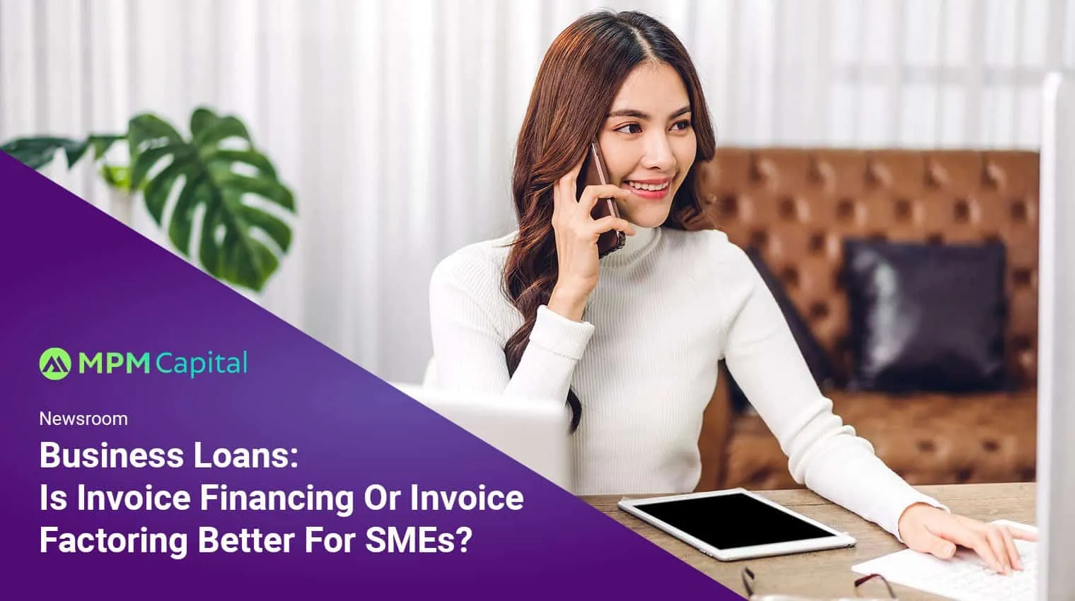 MPM-Capital-Business-Loans-Is-Invoice-Financing-Or-Invoice-Factoring-Better-For-SMEs